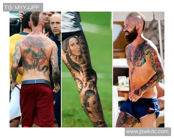 浑身纹身的足球明星展现个性与激情的完美结合